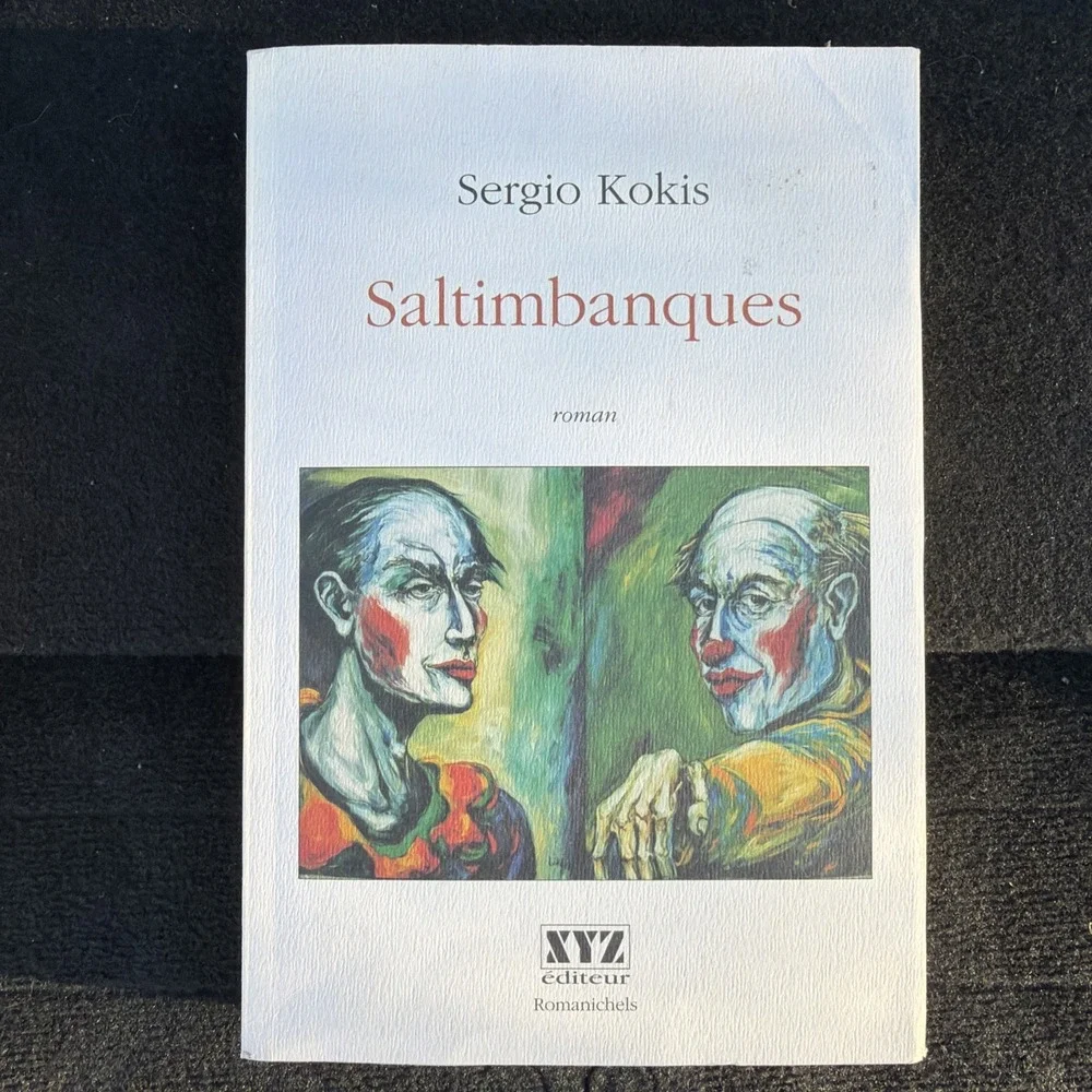 Saltimbanques Sergio Kokis Roman 2000 French Rare Scarce Paperback‎